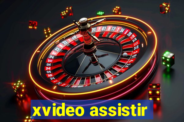 xvideo assistir